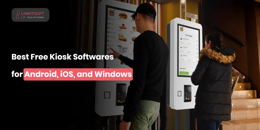 Best Free Kiosk Softwares