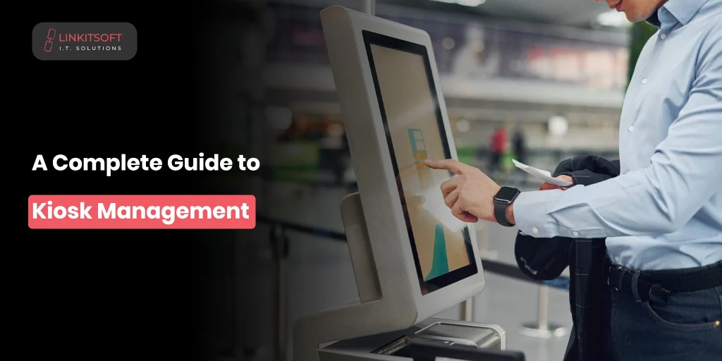 Kiosk Management System Guide
