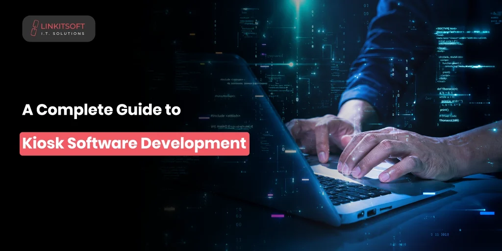 Kiosk Software Development Guide