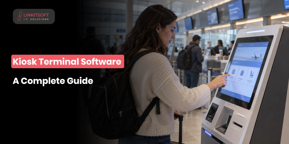Kiosk Terminal Software: A Complete Guide